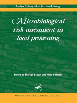 cover image of Microbiological Risk Assessment in Food Processing